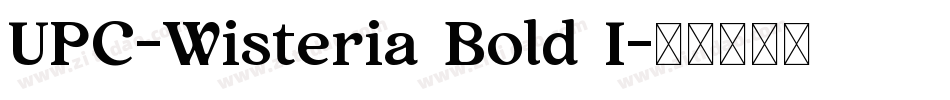 UPC-Wisteria Bold I字体转换